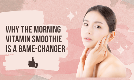 One Serum. Multiple Benefits. Why the Morning Vitamin Smoothie is a Game-Changer